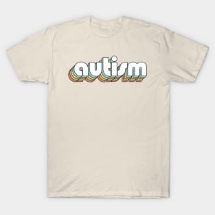 Autism - Retro Rainbow Typography Faded Style T-Shirt